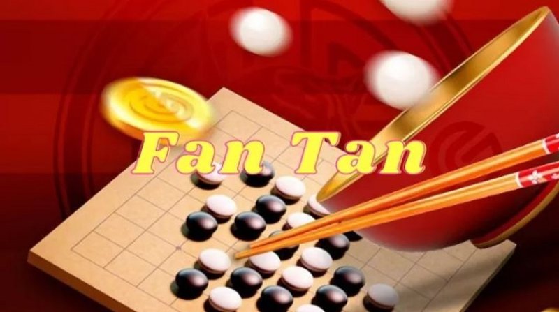 Tìm hiểu về game Fantan